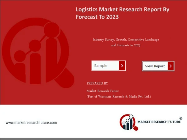 Logistics Market Research Report- Forecast 2023