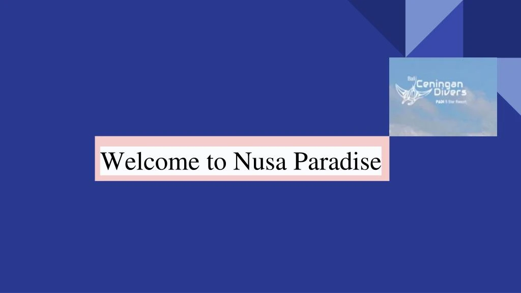 welcome to nusa paradise