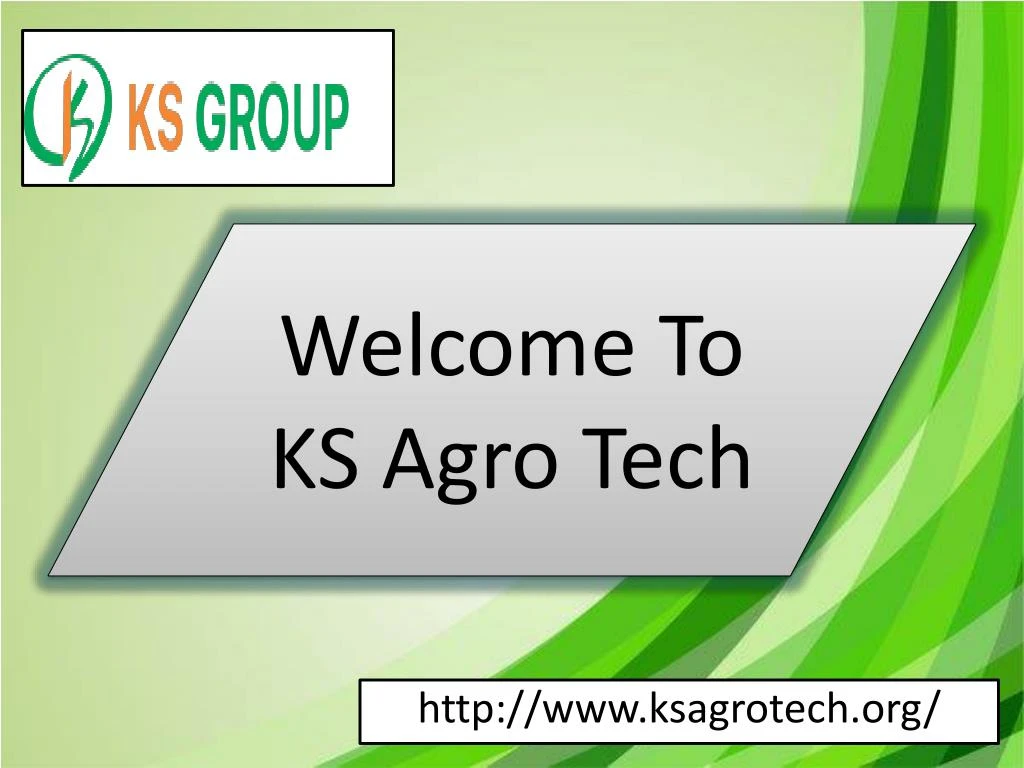 welcome to ks agro tech