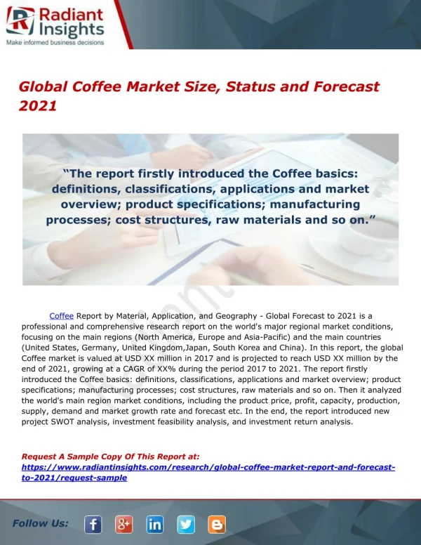 Global Coffee Market Size, Status and Forecast 2021