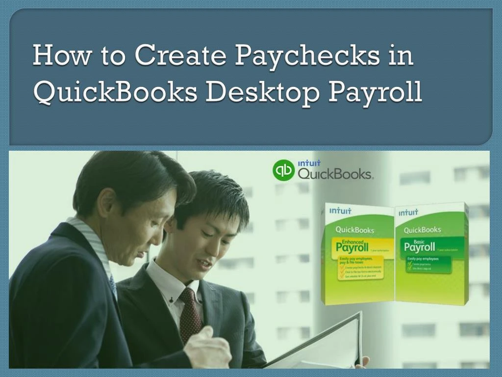 how to create paychecks in quickbooks desktop payroll