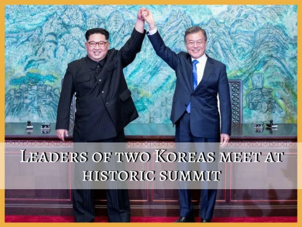 Leaders of two Koreas meet at historic summit