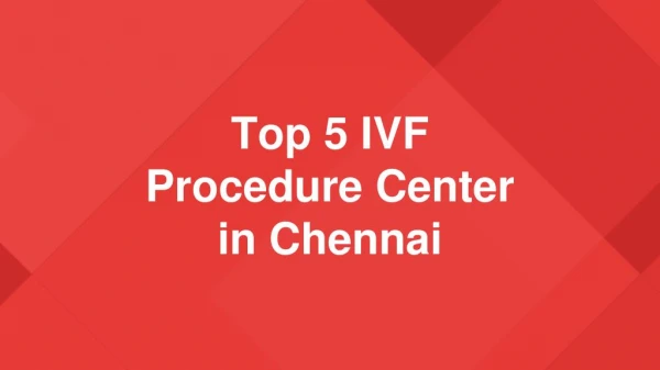 Best Hospitals For IVF Procedure in Chennai
