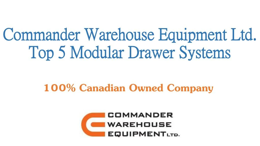 commander warehouse equipment ltd top 5 modular drawer systems