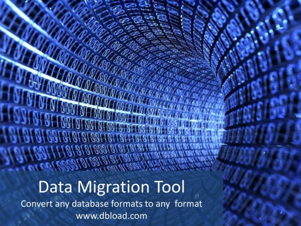 Data Migration Tools - Migrate Any Database Formats
