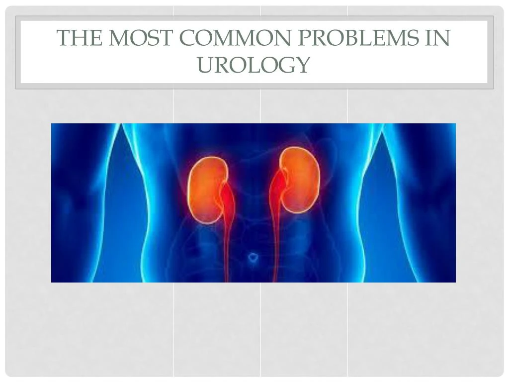 the most common problems in urology