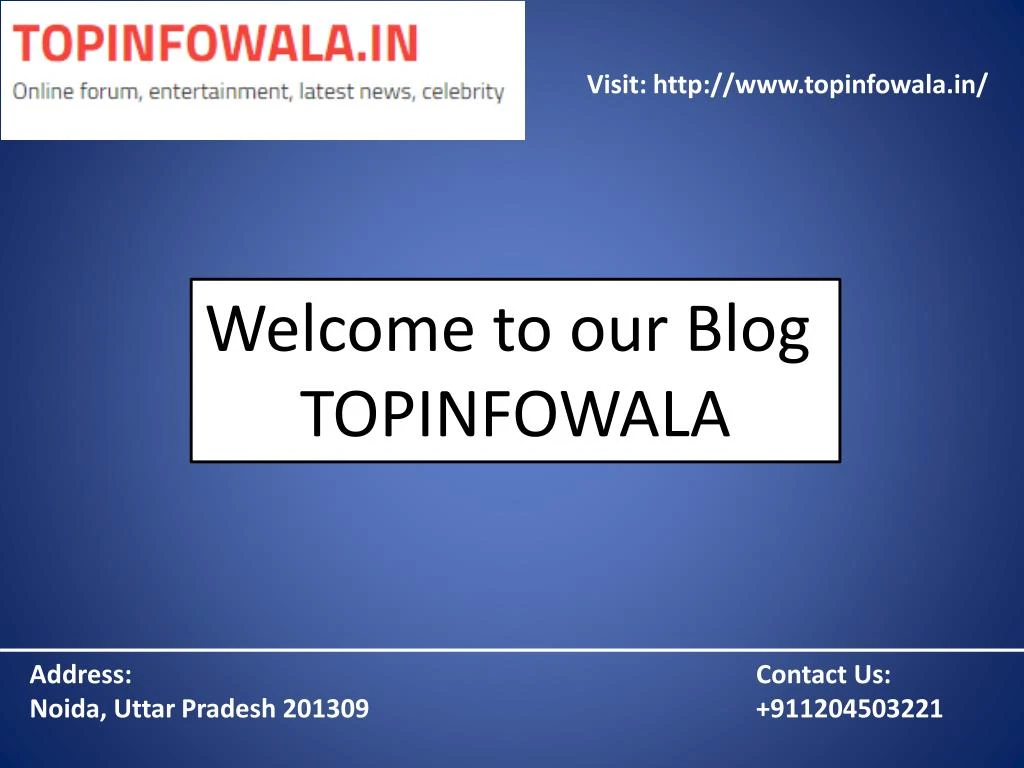 visit http www topinfowala in