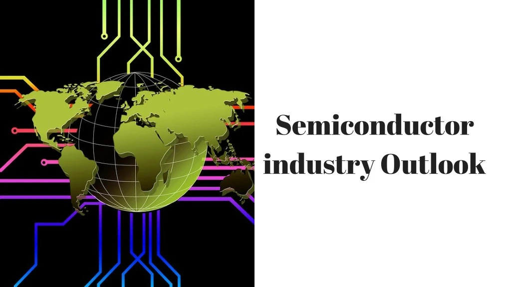 semiconductor industry outlook