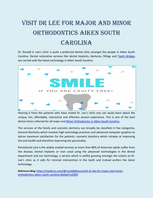 Visit Dr Lee for Major and Minor Orthodontics Aiken South Carolina
