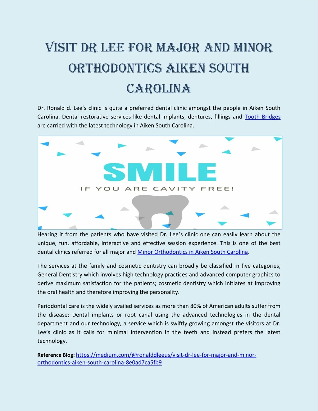 visit dr lee for major and minor orthodontics