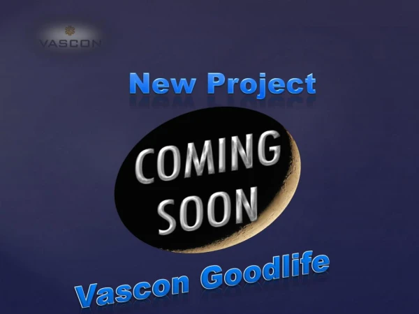 Vascon Goodlife Talegaon