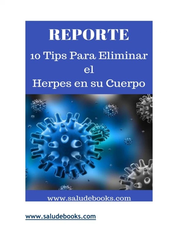 10 Tips Para Eliminar el Herpes de su Cuerpo
