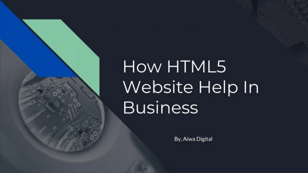 HTML5 development By Aiwa Digital
