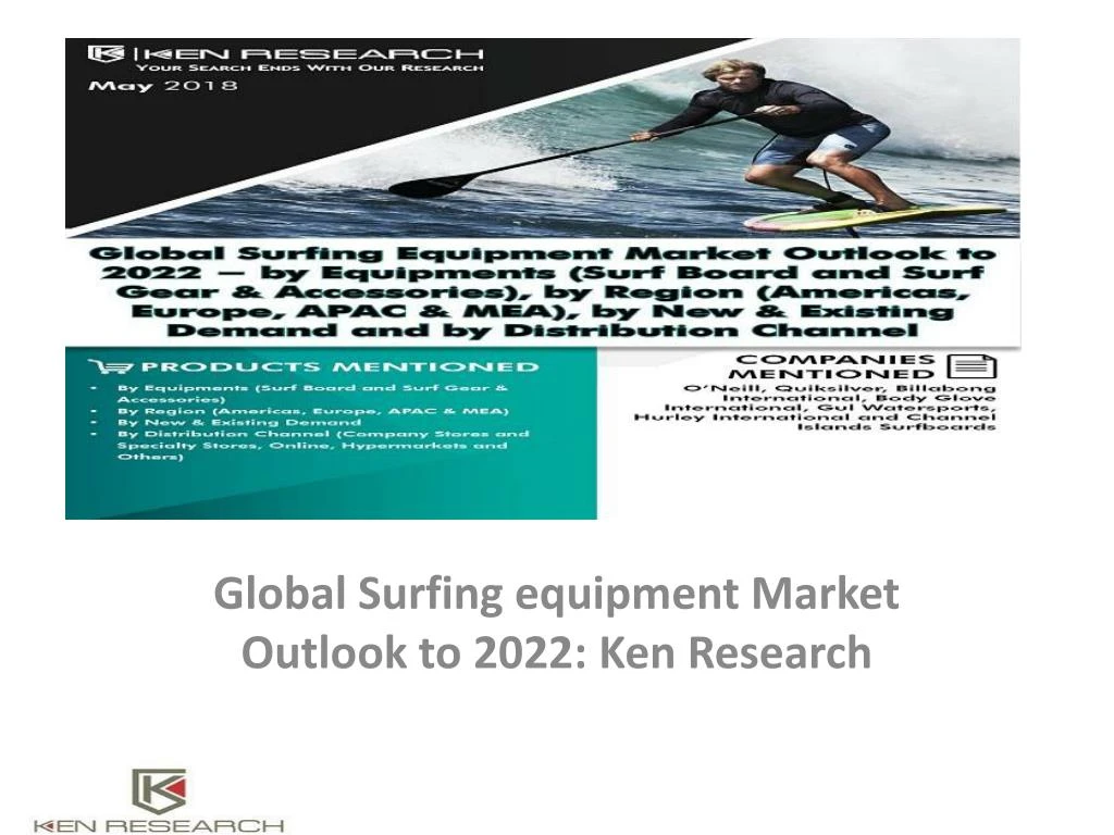 global surfing equipment market outlook to 2022 ken research