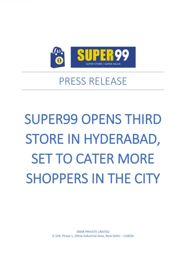 SUPER99 OPENS THIRD STORE IN HYDERABAD, SET TO CATER MORE SHOPPERS IN THE CITY