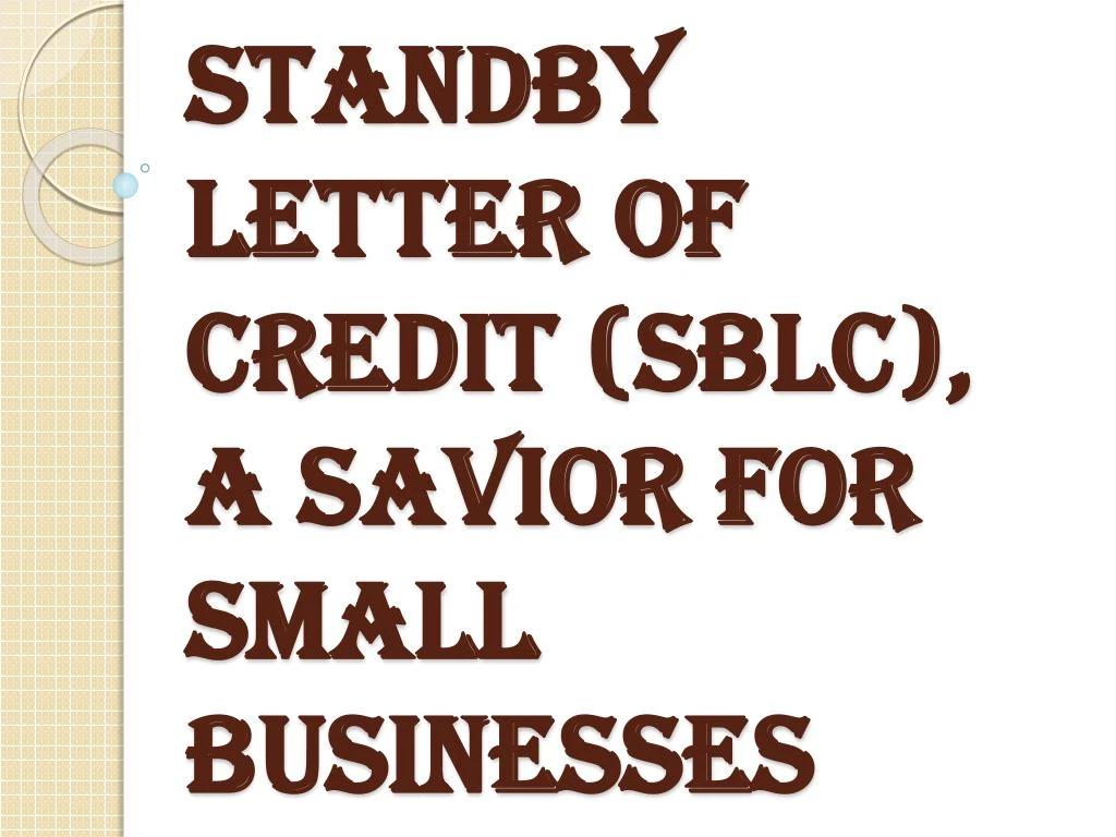 standby letter of credit sblc a savior for small businesses
