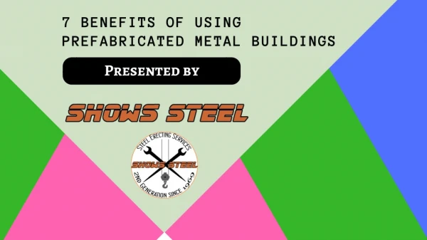 Benefits Of Using Metal Buildings