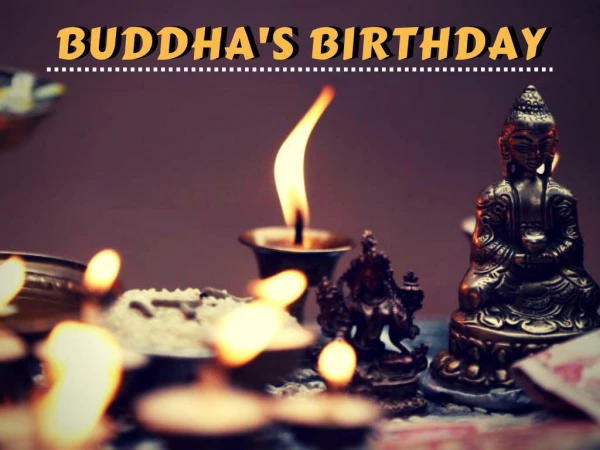 Lord Buddha's Birthday
