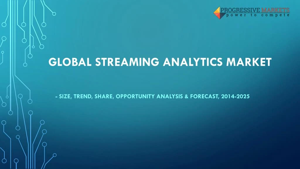 global streaming analytics market