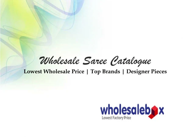 Wholesale Sarees Catalogue | Latest Saree Design Catalogue Online | Saree Catalog at Wholesale Price