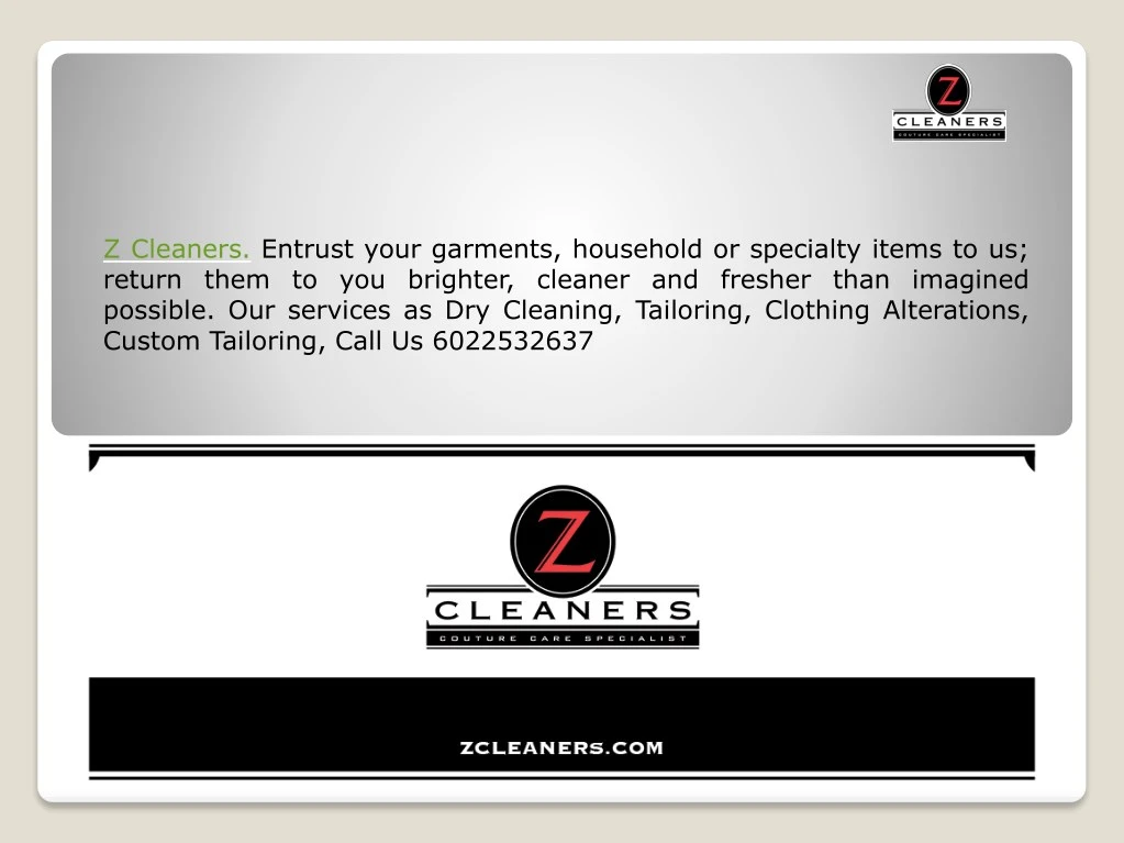 z cleaners entrust your garments household