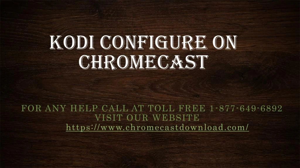 kodi configure on chromecast