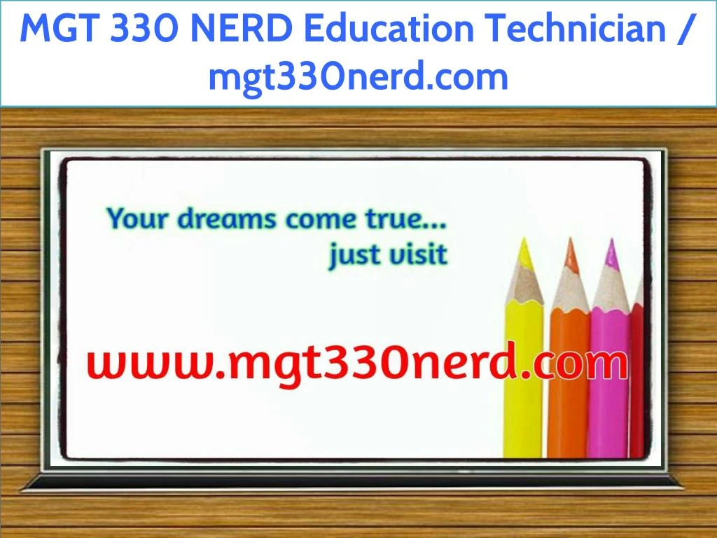 mgt 330 nerd education technician mgt330nerd com