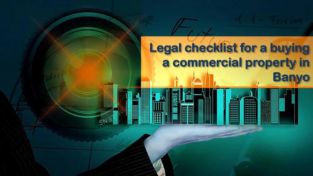 legal checklist for a buying a commercial property in banyo