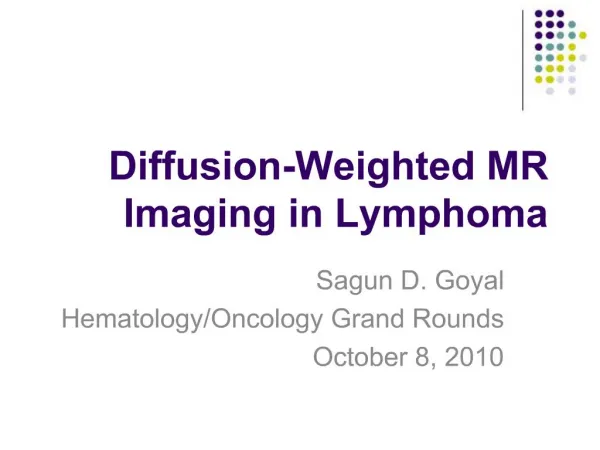 Diffusion-Weighted MR Imaging in Lymphoma