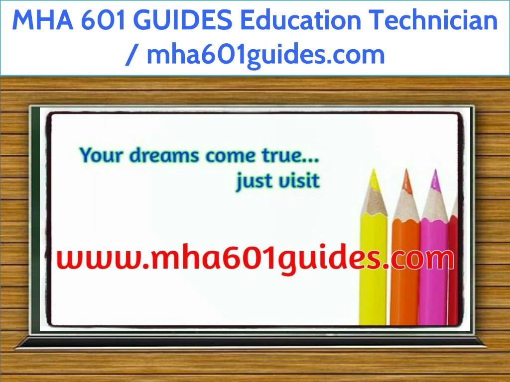 mha 601 guides education technician mha601guides