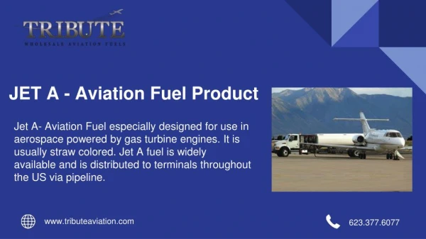 Jet A - Aviation Fuel Features & Specifications