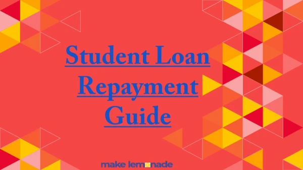 Student Loan Repayment Guide