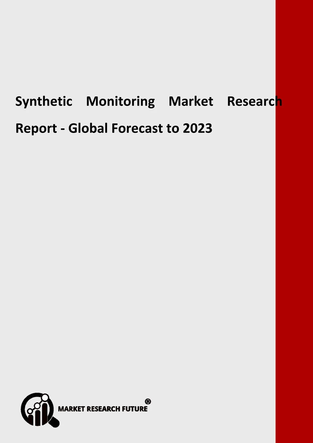 synthetic monitoring market research report