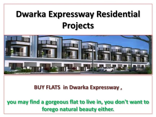 Dwarka Expressway Residential Projects