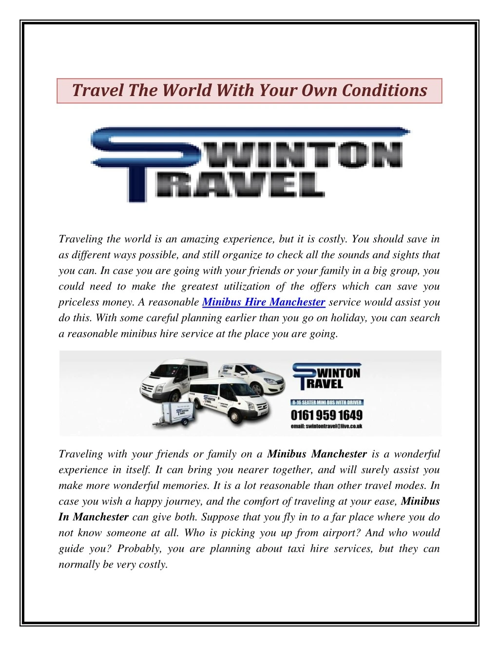 travel the world with your own conditions
