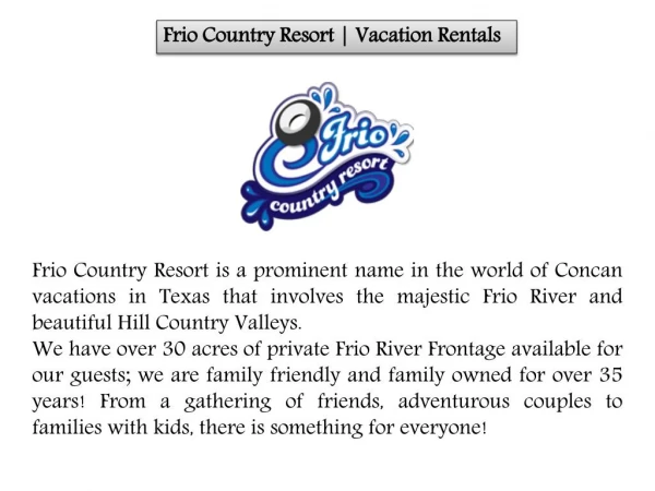 Frio Country Resort | Vacation Rentals