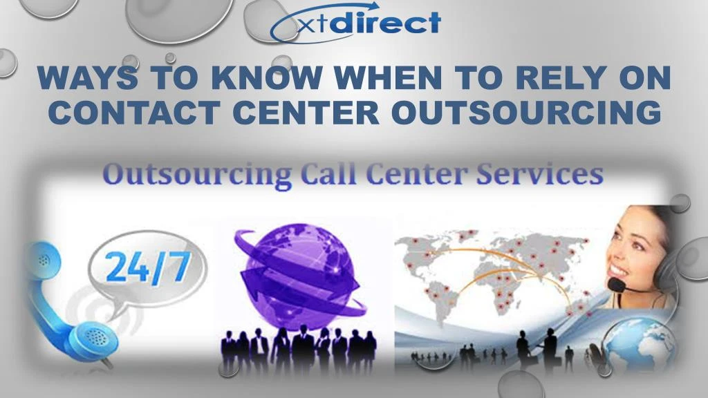 ways to know when to rely on contact center outsourcing