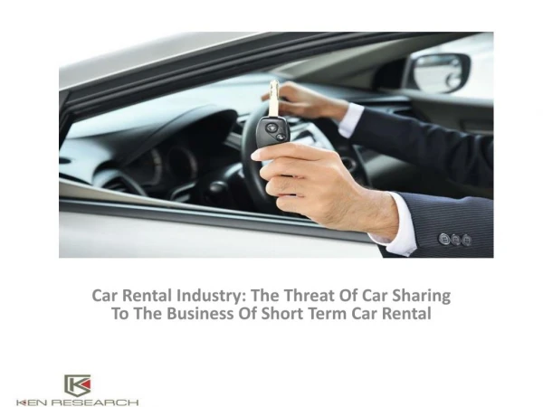 Car rental Market Research Reports,Industry Analysis,Industry Research Report,Market Research Reports Consulting : Ken R