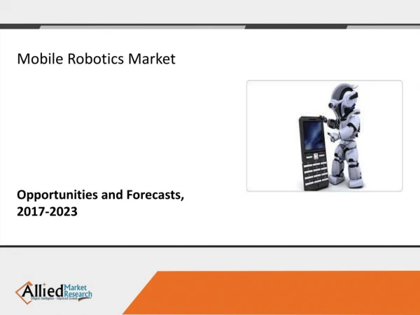 Mobile Robotics Market by Navigation (UGV, UAV, Unmanned Surface Vehicles and AUV), Applications (Logistics and Warehous