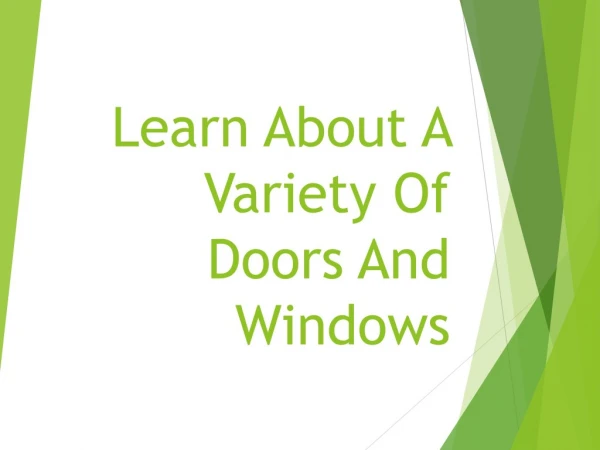 Learn About A Variety Of Doors And Windows