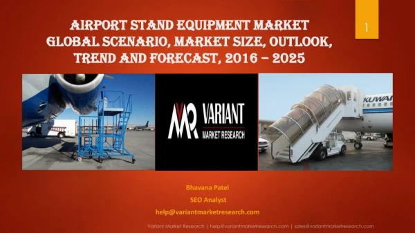 Airport Stand Equipment Market Global Scenario, Market Size, Outlook, Trend and Forecast, 2016 – 2025