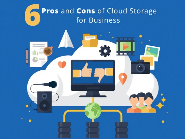6 Pros and Cons of Cloud Storage for Business
