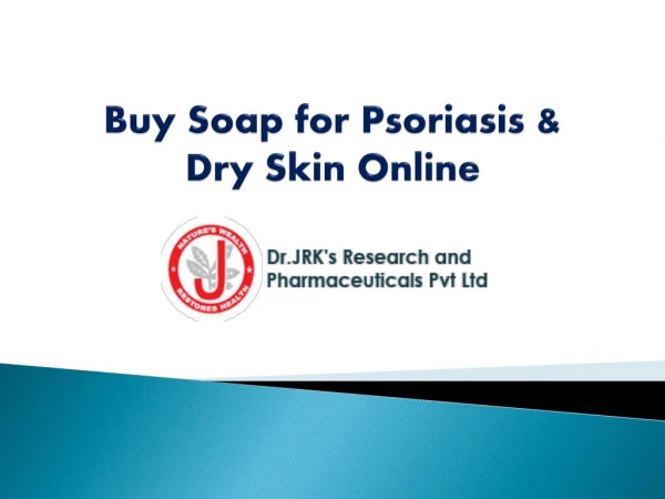 Buy Soap for Psoriasis & Dry Skin Online