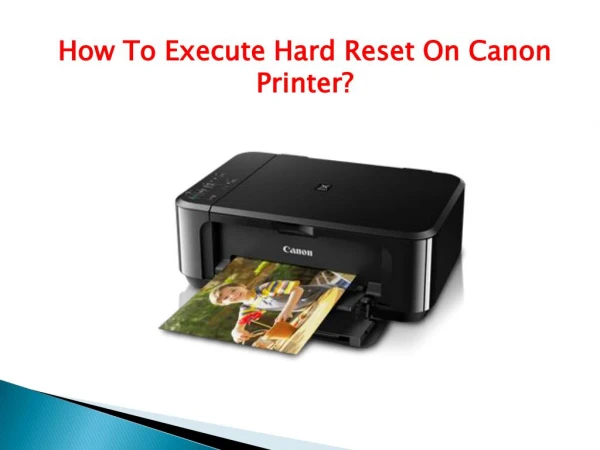 How To Execute Hard Reset On Canon Printer?