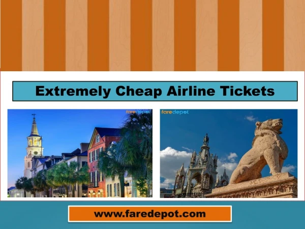Extremely Cheap Airline Tickets