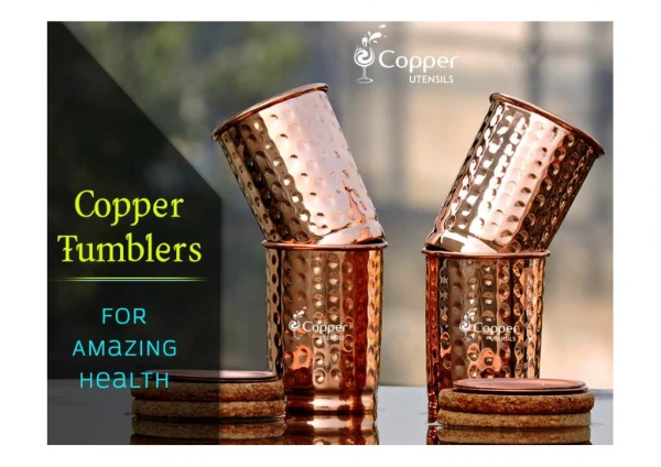 Copper Tumblers for Ayurvedic Amazing Health Benefits