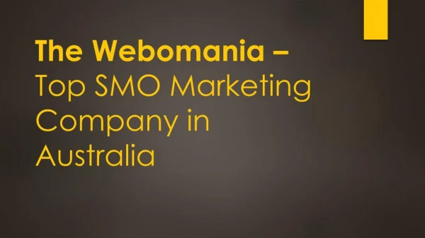 The Webomania - Leading SMO Promotion Agency in Australia