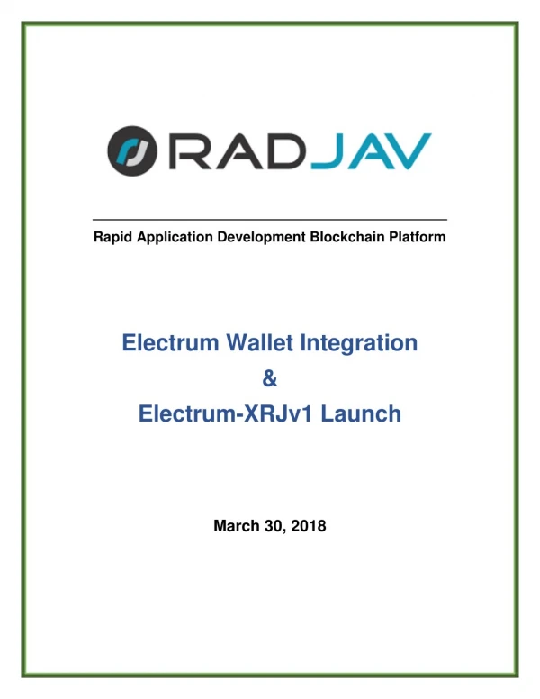 RadJav Report Electrum Wallet Integration and ElectrumXRJv1 Launch