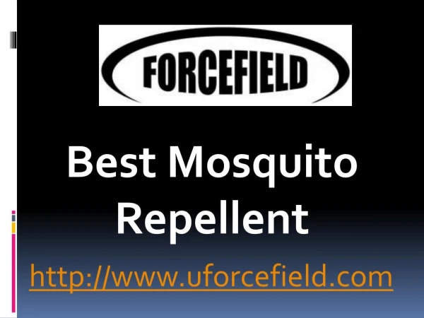 Best Mosquito Repellent - www.uforcefield.com