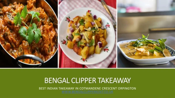 Bengal Clipper Takeaway - Best Indian Takeaway in Orpington